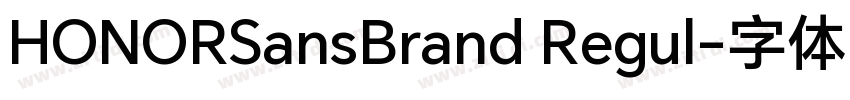 HONORSansBrand Regul字体转换